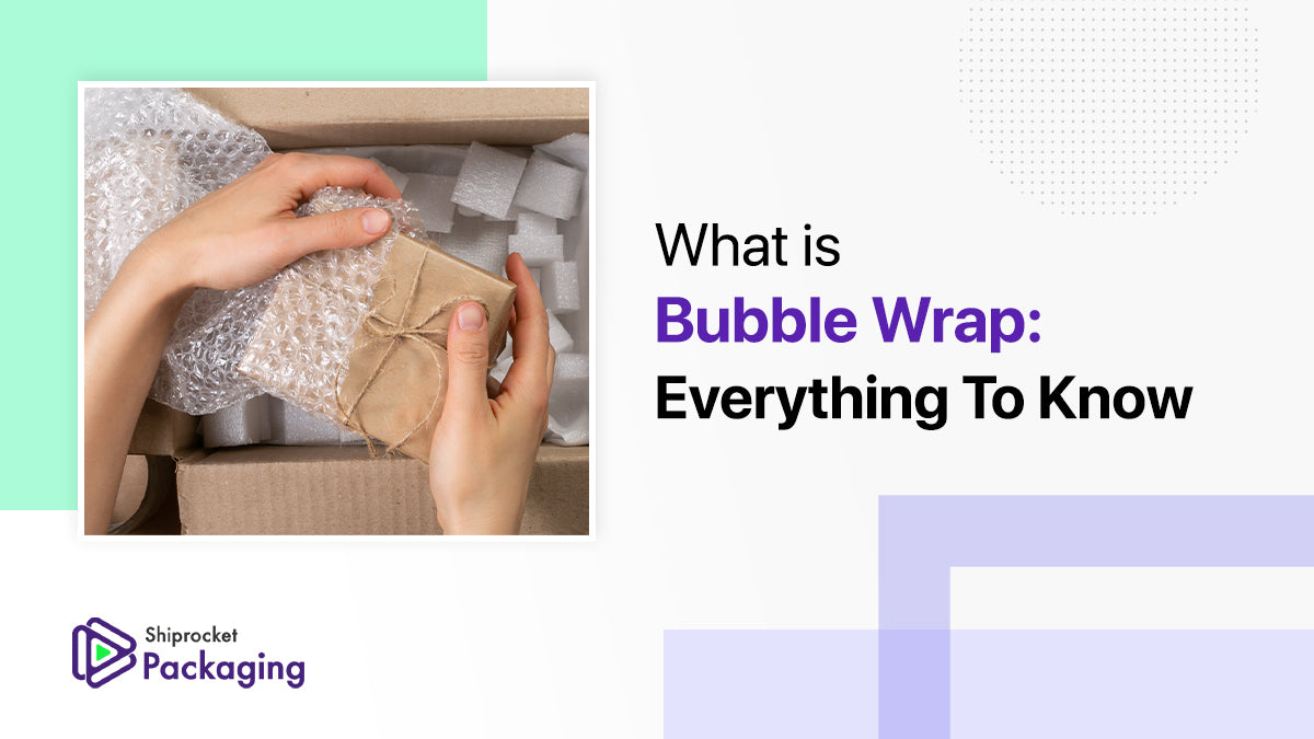 Advantages of Packing with Bubble Wrap
