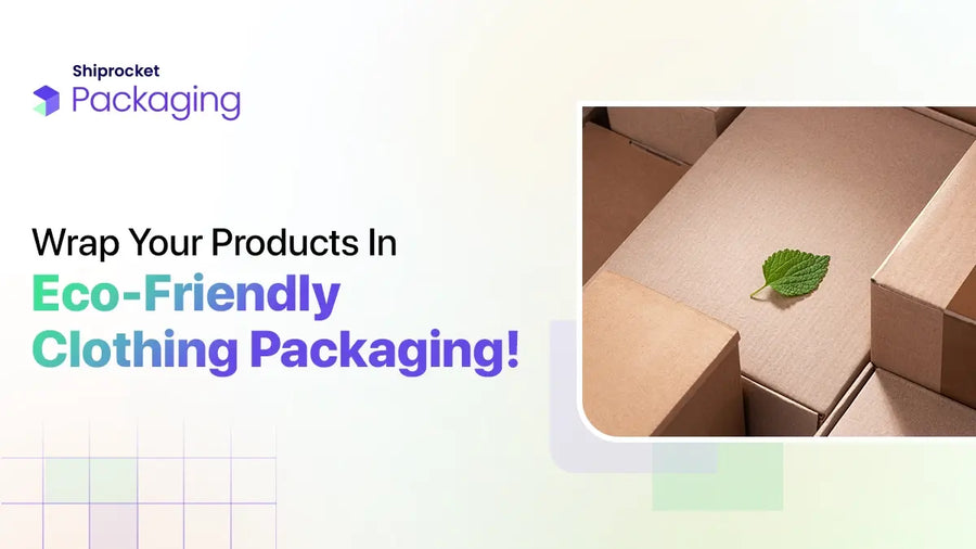 Eco-Friendly Clothing Packaging: The Sustainability Practice To Know