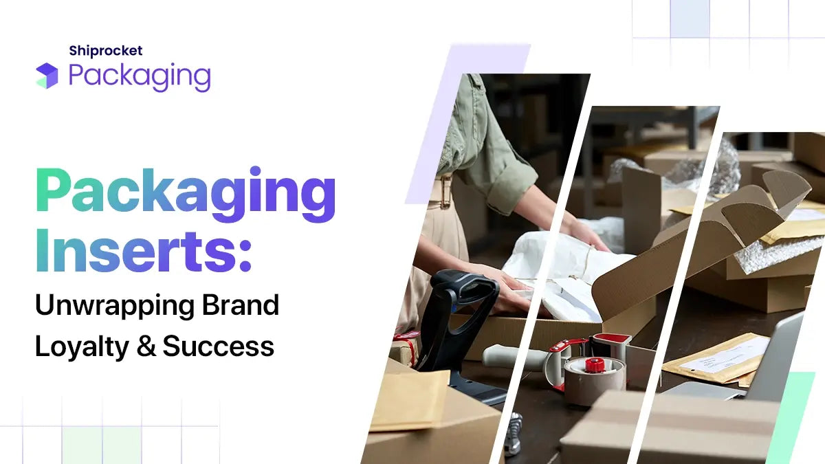 Packaging Inserts and Innovative Branding - Shiprocket Packaging ...