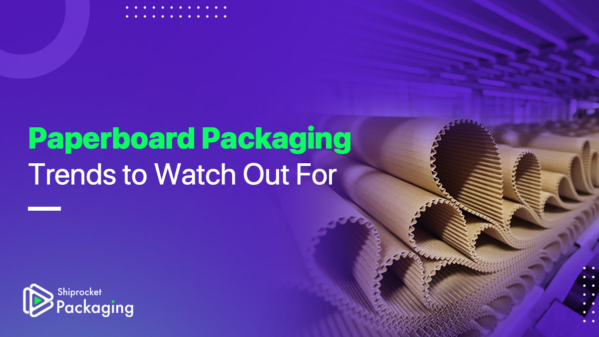 Paperboard Packaging Trends to Watch Out For · SHIPROCKET LIMITED
