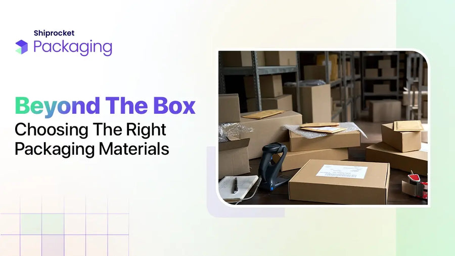 Right Packaging Material