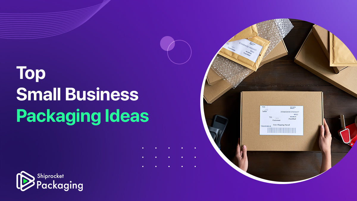 Top 5 Small Business Packaging Ideas for eCommerce Businesses – Bigfoot ...
